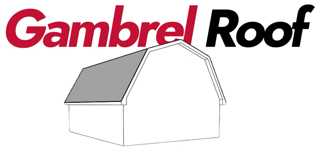 Gambrel Roof