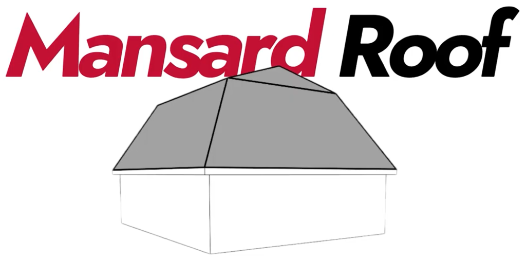 Mansard Roof