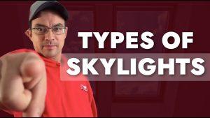 Types of Skylights