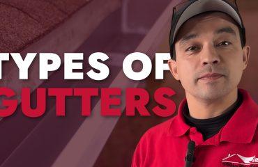 Types of Gutters: How To Choose for Your Home